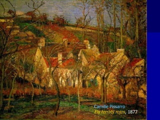 Camille Pissarro   Els terrats rojos , 1877 