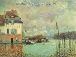 Alfred Sisley ,  Inundació a Port Marly , 1876 