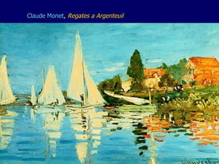 Claude Monet ,   Regates a Argenteuil 