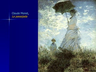 Claude Monet ,  La passejada 