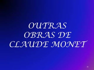 OUTRASOBRAS DE CLAUDE MONET15