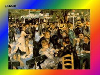 RENOIR
 