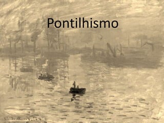 Pontilhismo
 
