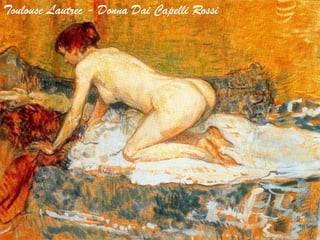 Toulouse Lautrec - Donna Dai Capelli Rossi