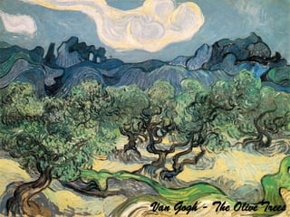 Van Gogh - The Olive Trees