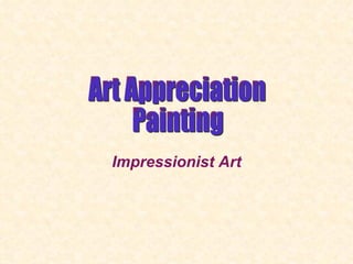 Impressionist Art Art Appreciation Painting 
