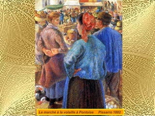 Le marché à la volaille à Pontoise  Pissarro 1882 