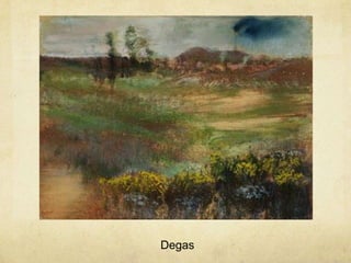 Degas
 