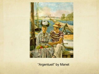 “Argentueil” by Manet
 