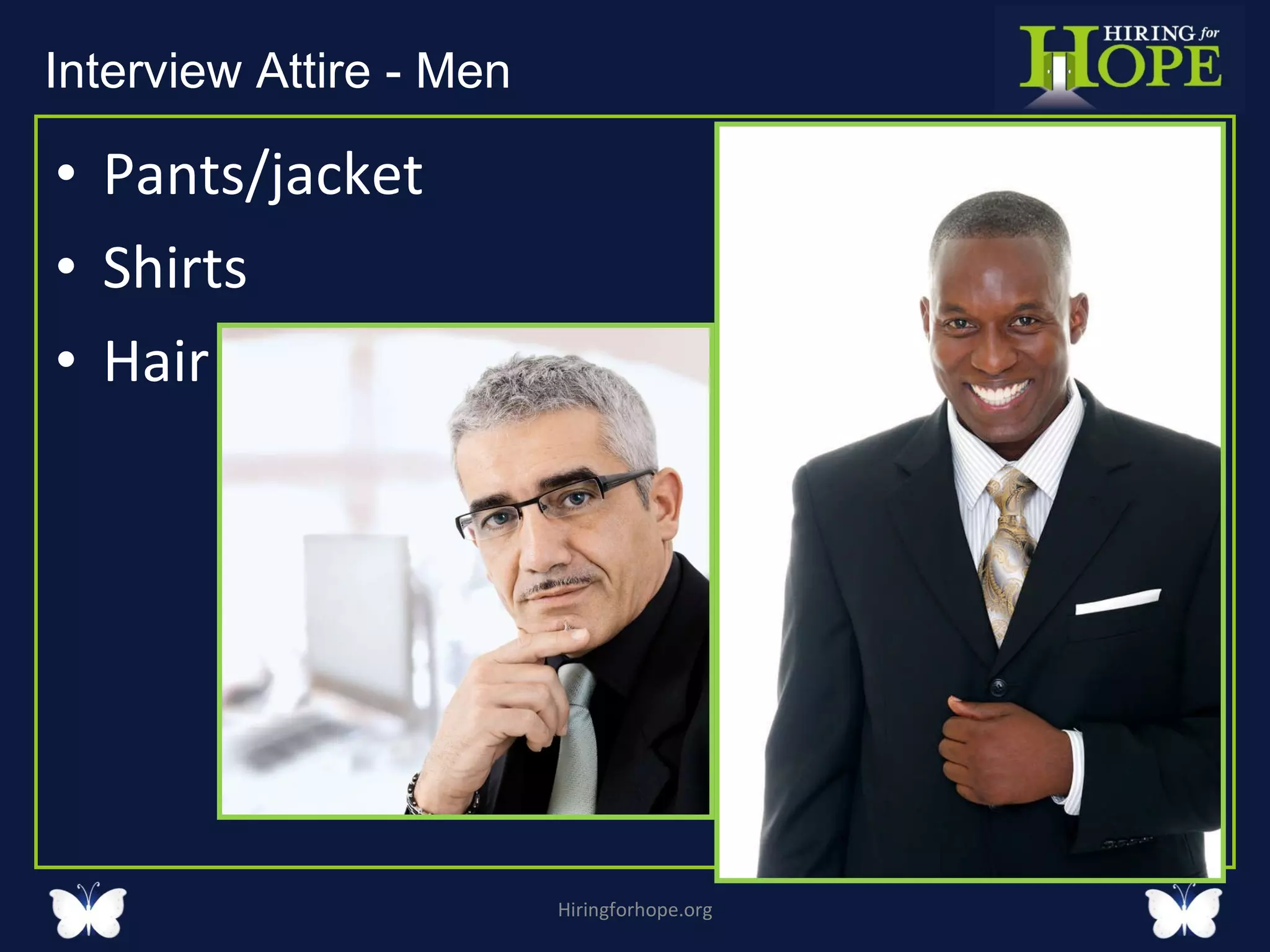 Pants/jacket Shirts Hair Hiringforhope.org Interview Attire - Men  