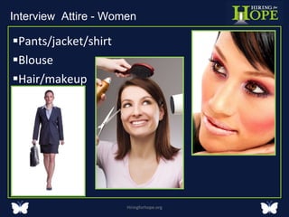 Pants/jacket/shirt Blouse Hair/makeup Hiringforhope.org Interview  Attire - Women  