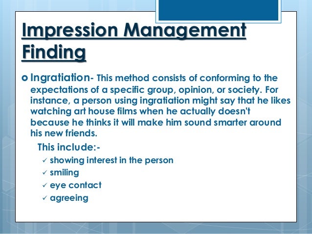 considering that impression management relies considering that impression management relies