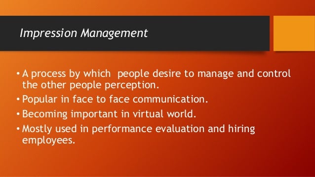 deliberate impression management