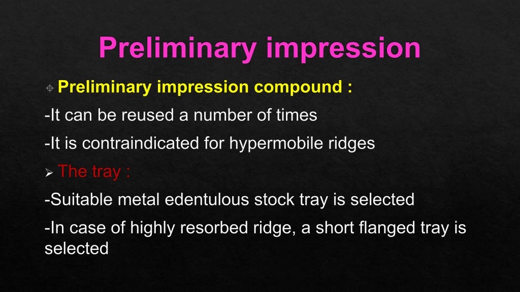 Impression materials classification and techniques