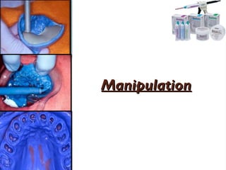 Manipulation
Manipulation
 