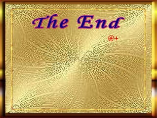 The End @+ 