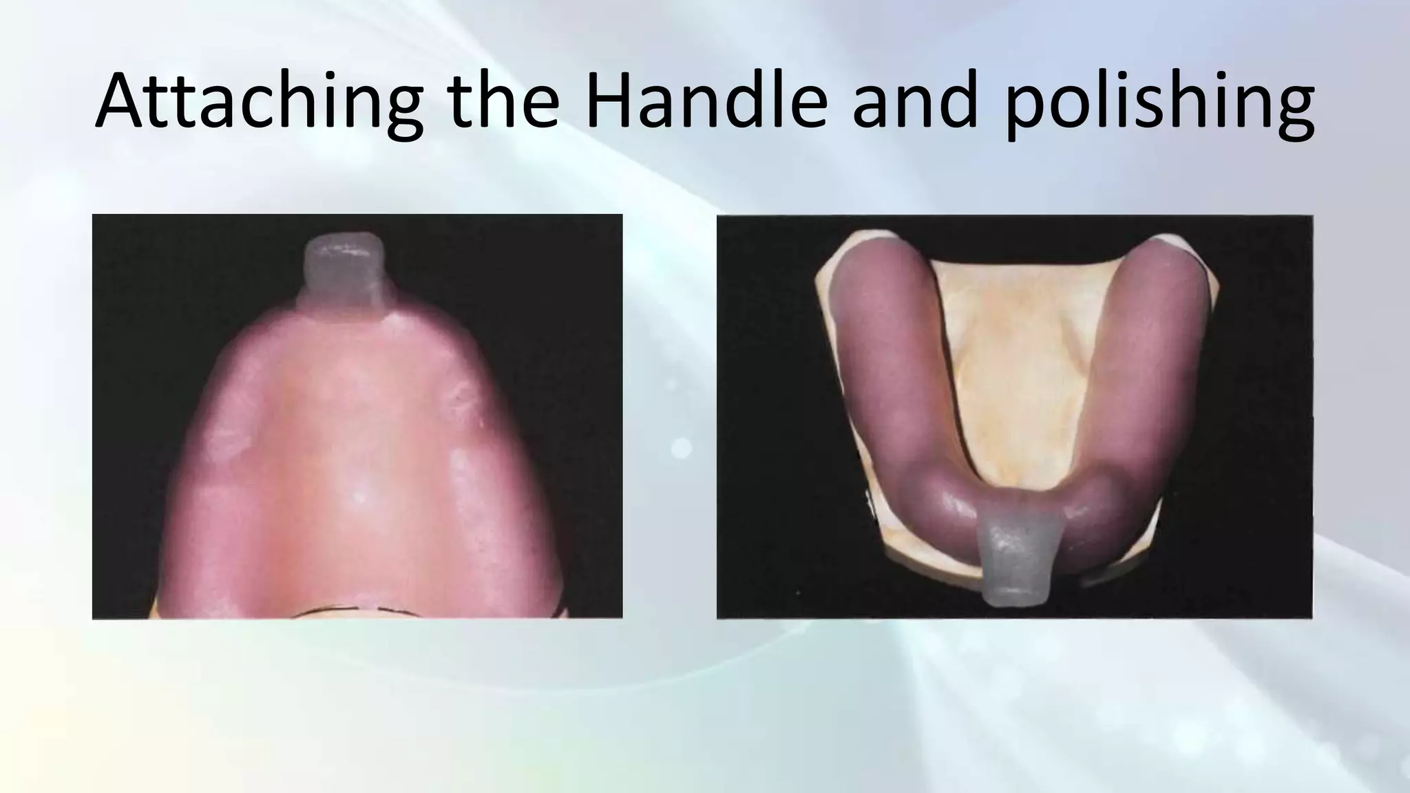 Attaching the Handle and polishing
 