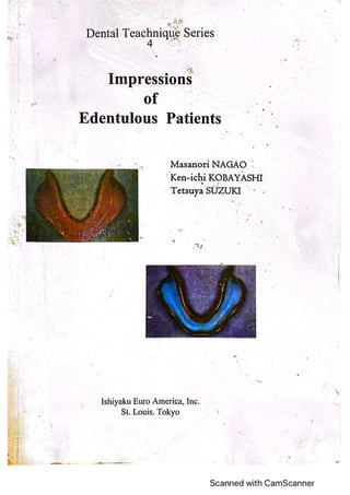 Impressions of Edentulous Patients (Dental Technique Series 4).pdf