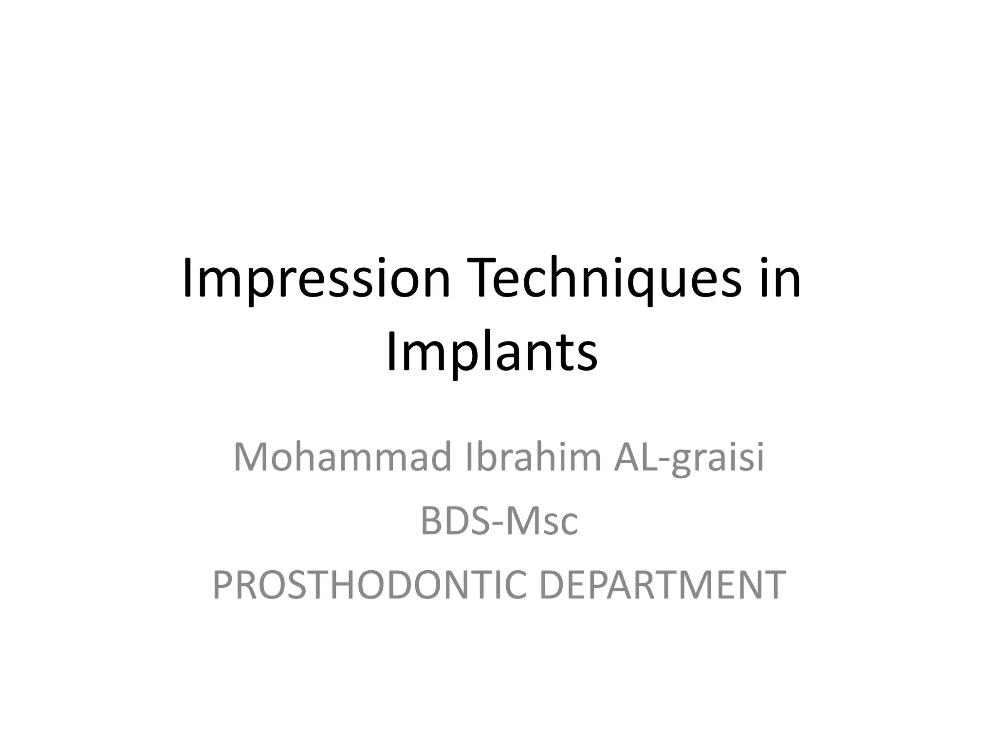 Impression techniques in implants PPT
