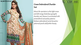 SLSHTX1211A

              Cream Embroidered Churidar
              Suit
              Attract the spectators in this light cream
              and dull orange shade faux georgette
              churidar suit. Kameez is accentuated with
              printed floral and paisley patterns.
              Resham embroidered varied decoartive
              patterned panels add further beauty.
 
