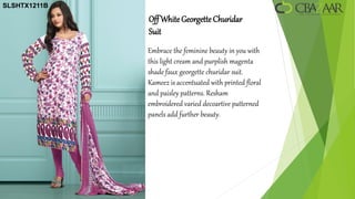 SLSHTX1211B

              Off White Georgette Churidar
              Suit
              Embrace the feminine beauty in you with
              this light cream and purplish magenta
              shade faux georgette churidar suit.
              Kameez is accentuated with printed floral
              and paisley patterns. Resham
              embroidered varied decoartive patterned
              panels add further beauty.
 