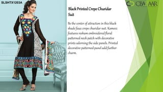 SLSHTX1203A

              Black Printed Crepe Churidar
              Suit
              Be the center of attraction in this black
              shade faux crepe churidar suit. Kameez
              features resham embroidered floral
              patterned neck patch with decorative
              prints adorning the side panels. Printed
              decorative patterned panel add further
              charm.
 