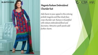 SLSHTX1220A
              Magenta Resham Embroidered
              Churidar Suit
              Add charm to your appeal in this enticing
              pinkish magenta and blue shade faux
              crepe churidar suit. Kameez is beautified
              with resham embroidered floral and
              decorative. Attractive patch panels add
              further charm.
 