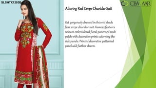SLSHTX1203B

              Alluring Red Crepe Churidar Suit


              Get gorgeously dressed in this red shade
              faux crepe churidar suit. Kameez features
              resham embroidered floral patterned neck
              patch with decorative prints adorning the
              side panels. Printed decorative patterned
              panel add further charm.
 