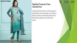 SLSHTX1204A

              Beguiling Turquoise Crepe
              Churidar Suit
              Look attractively charm in this turquoise
              shaded faux crepe churidar suit. Kameez
              features resham embroidered decorative
              buttis, floral patterns and attractive
              prints.
 