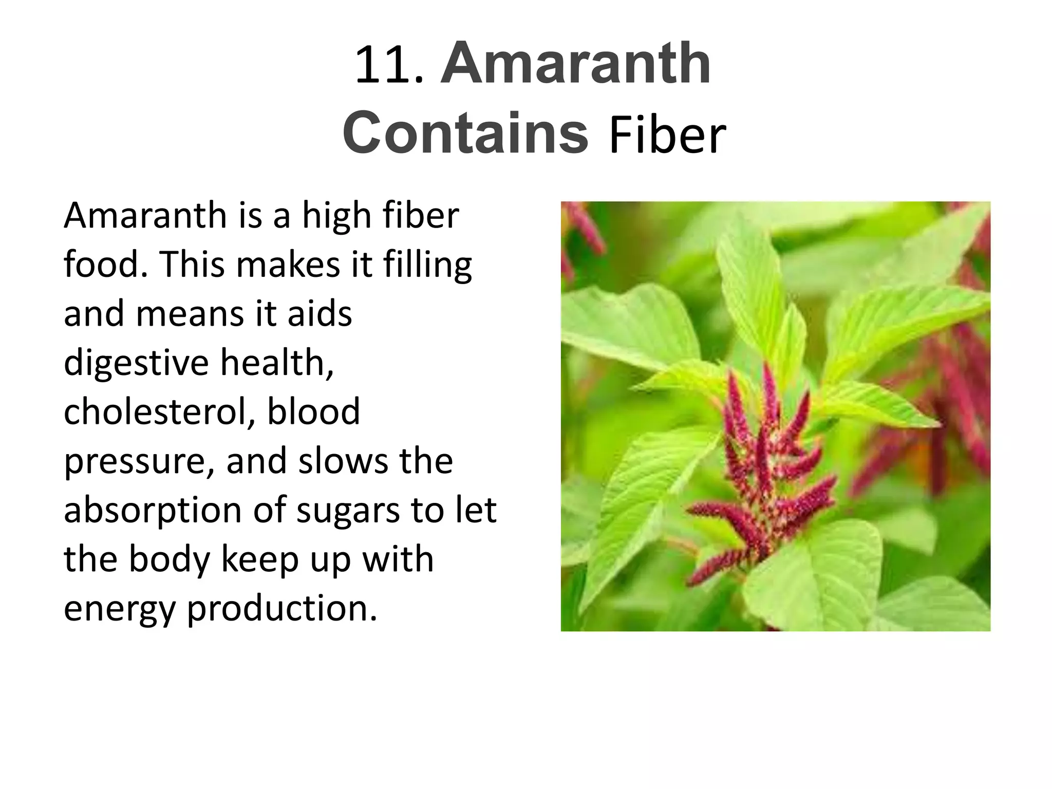 Impressive health benefits of amaranth A series of Presentation By Mr ...