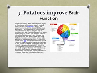 Impressive health benefits of potato A series of Presentation By Mr ...