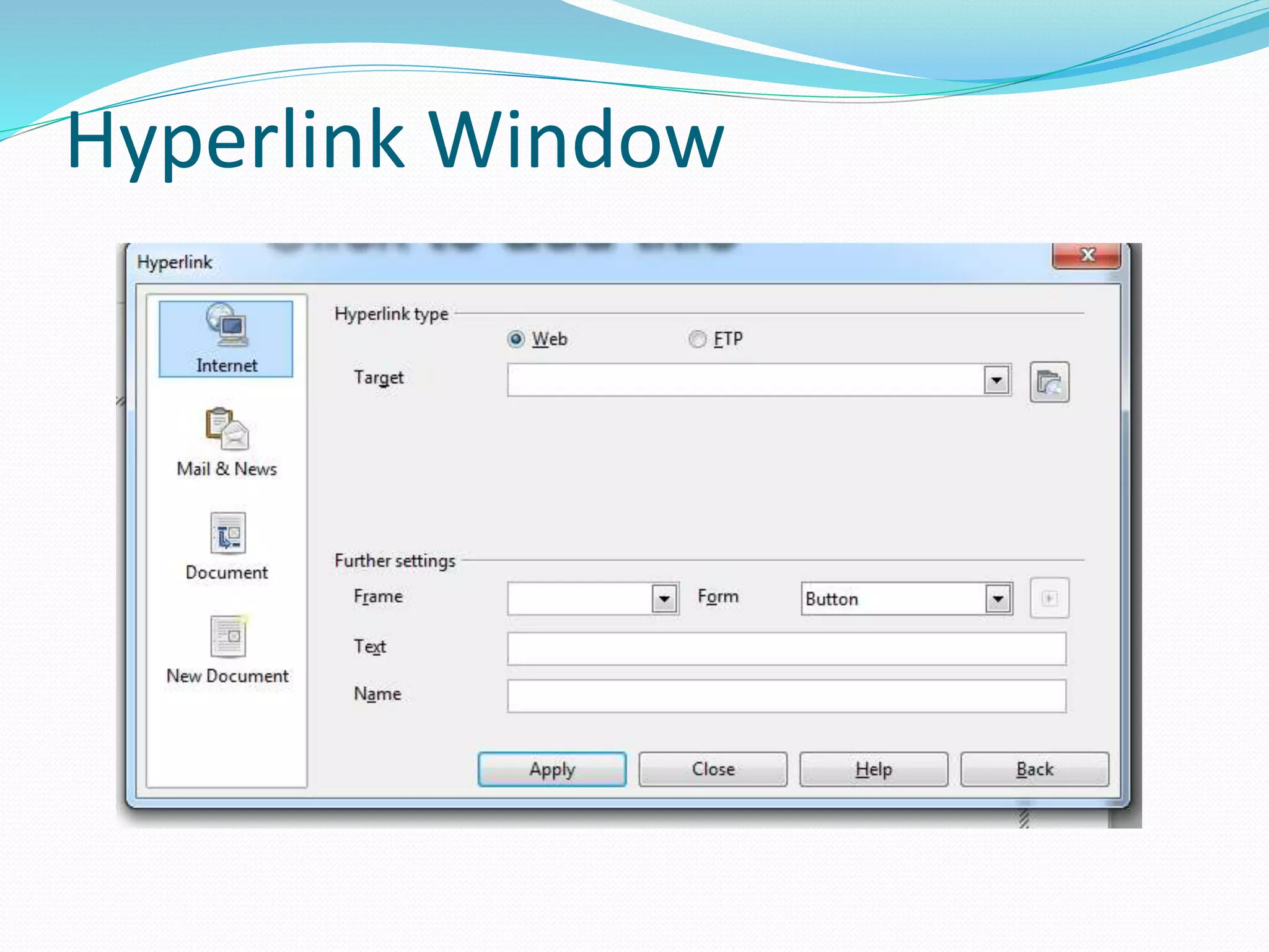 Hyperlink Window
 