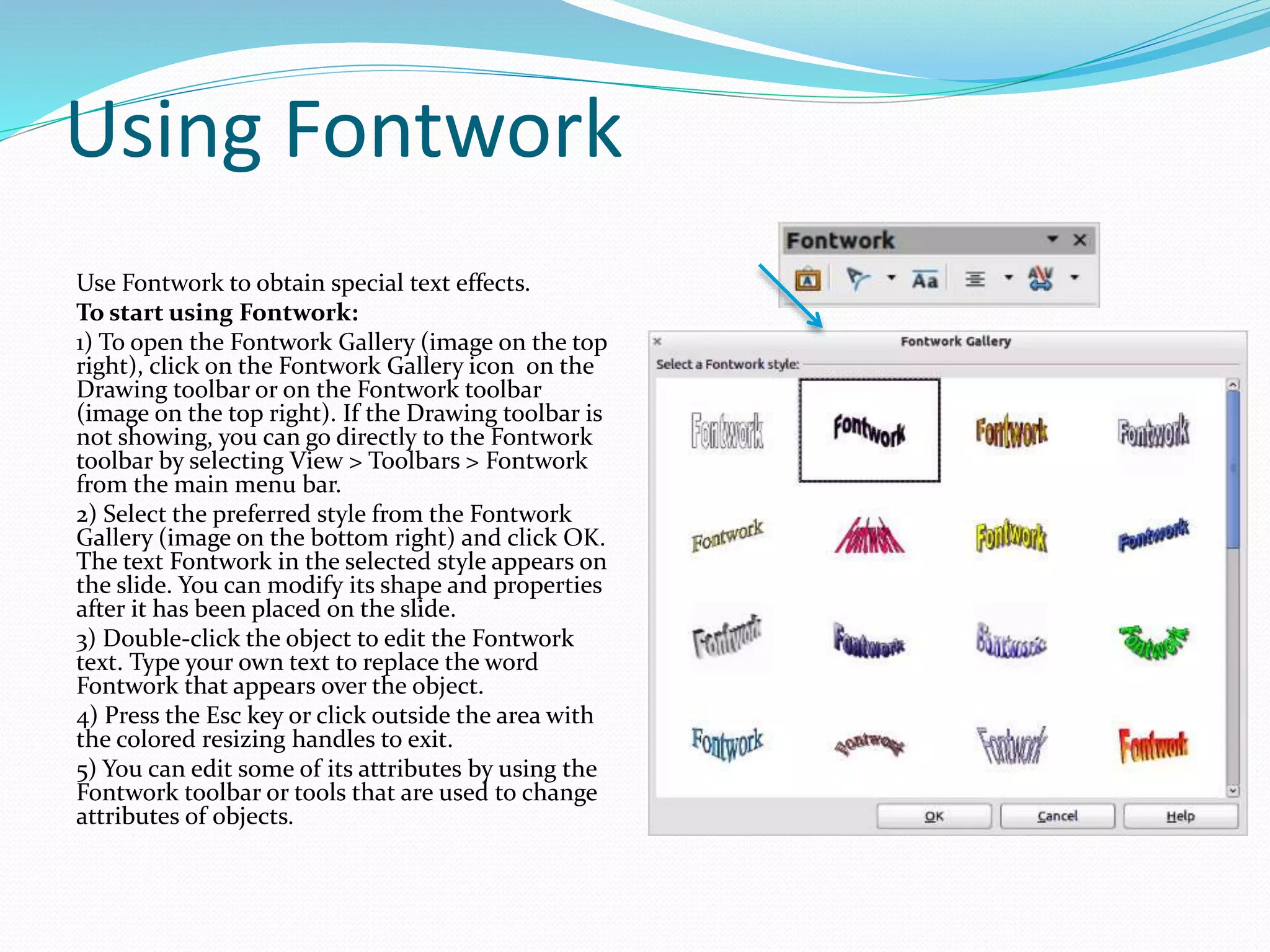 Fontwork Word Libre Office Impress Lesson 3: Adding and Formatting pictures | PPTX