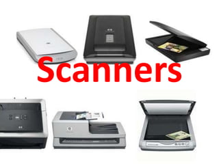 Scanners 
 