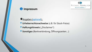 Impressum
Angaben (optional) :
 Urheberrechtsnachweise (z.B. für Stock-Fotos)
 Haftungshinweis („Disclaimer“)
 Sonstiges (Bankverbindung, Öffnungszeiten…)
19
 