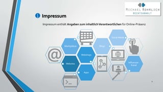 Impressum
9
Websites
Webshops
Marktplätze Blogs
Social Media
Influencer-
Kanal
Apps
Impressum enthält Angaben zum inhaltlichVerantwortlichen für Online-Präsenz
 