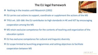 The EU Legal Framework on Higher Education Policies and International ...