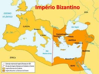Império Bizantino
 