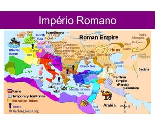 Império Romano
 