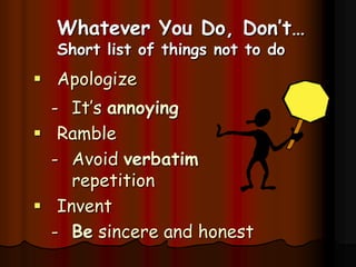 Listen-Pause-Confirm-Tell-EndDazzle audience with your reply!