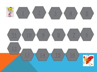 1 2 3 4 5
67891011
12
13 14 15 16
 