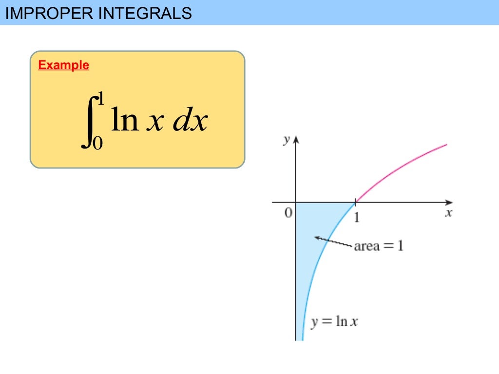 IMPROPER INTEGRALS
 