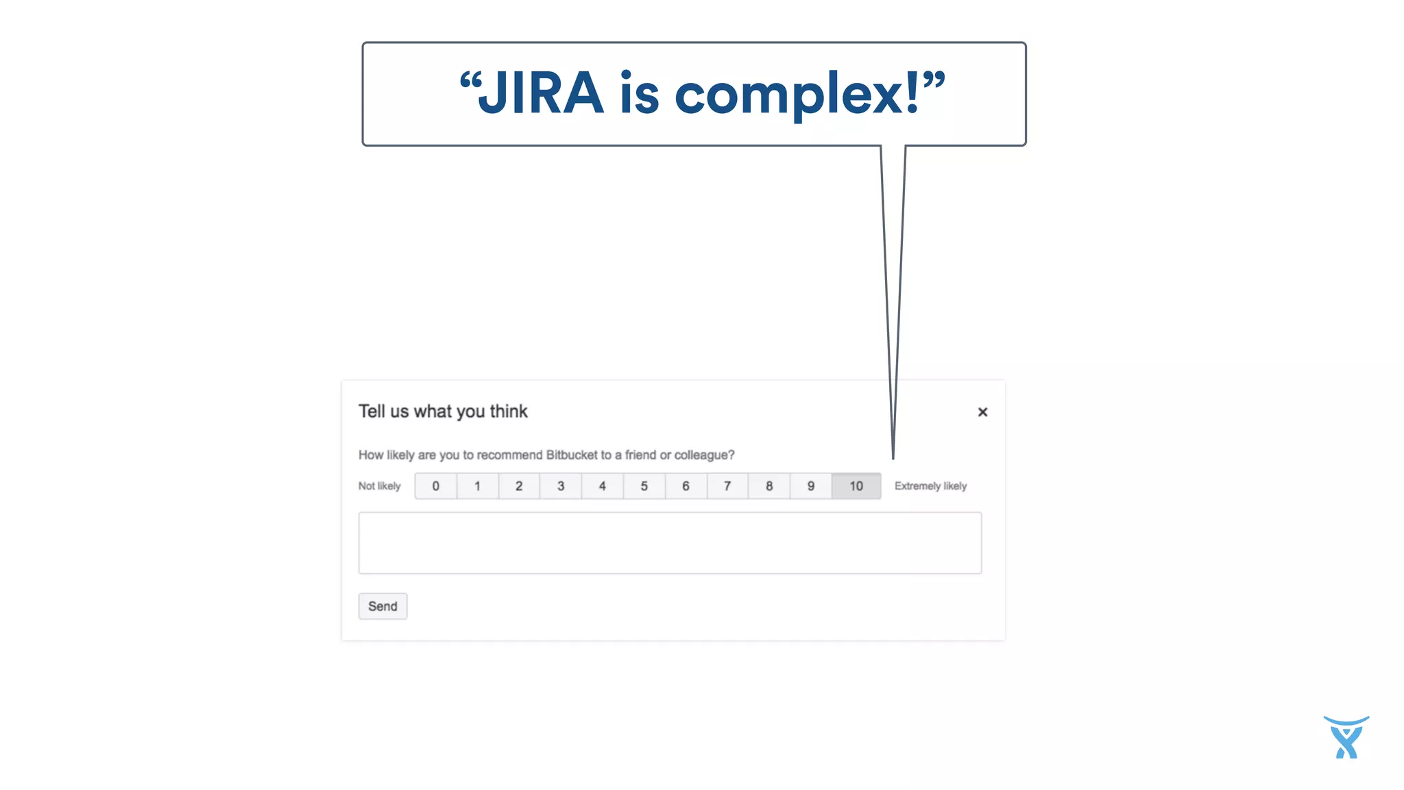 “JIRA is complex!”
 