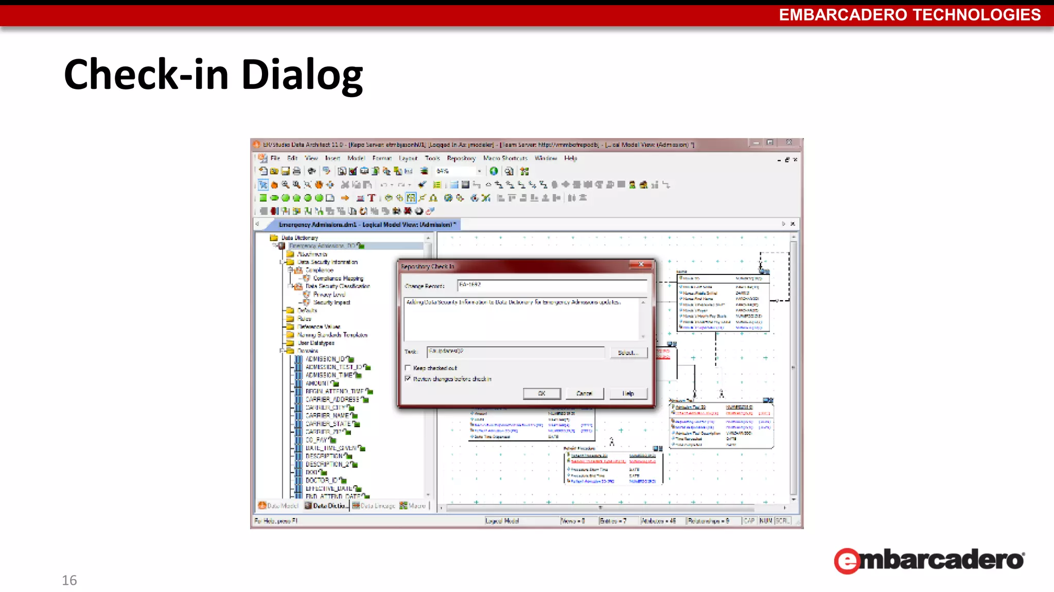 EMBARCADERO TECHNOLOGIES
Check-in Dialog
16
 