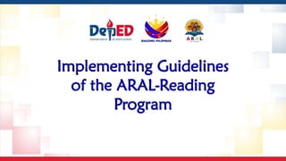 improved02-Implementing-Guidelines-of-the-ARAL-Reading-Program.pptx