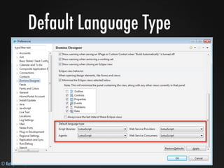 © Kathy Brown, Julian Robichaux
Default Language Type
 