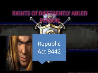 Republic
Act 9442
 