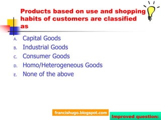7. The following are specific attack strategies for competition exceptResearch and developmentIntensive advertising promotionsProduct proliferationProduct innovationValue priced goods62
