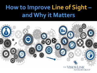 How to Improve Line of Sight –
and Why it Matters
 