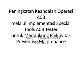 Enhancing ACB Operational Reliability with Special Tools Tester for ...
